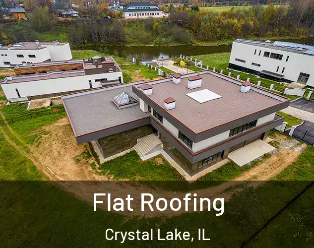  Flat Roofing Crystal Lake, IL