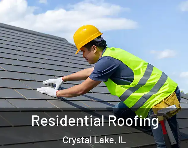  Residential Roofing Crystal Lake, IL
