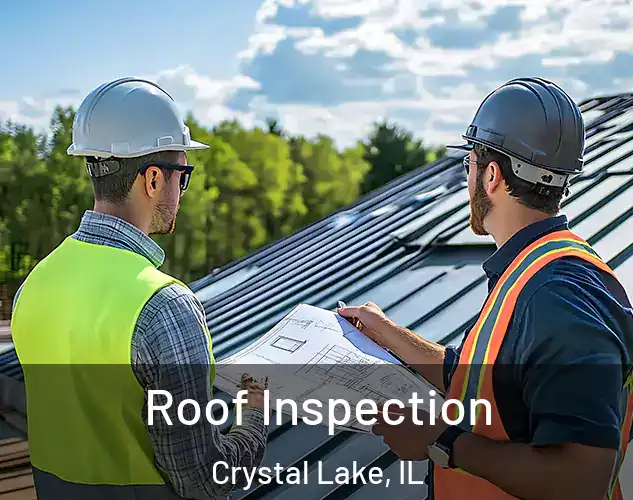  Roof Inspection Crystal Lake, IL
