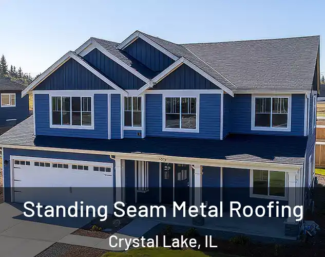  Standing Seam Metal Roofing Crystal Lake, IL